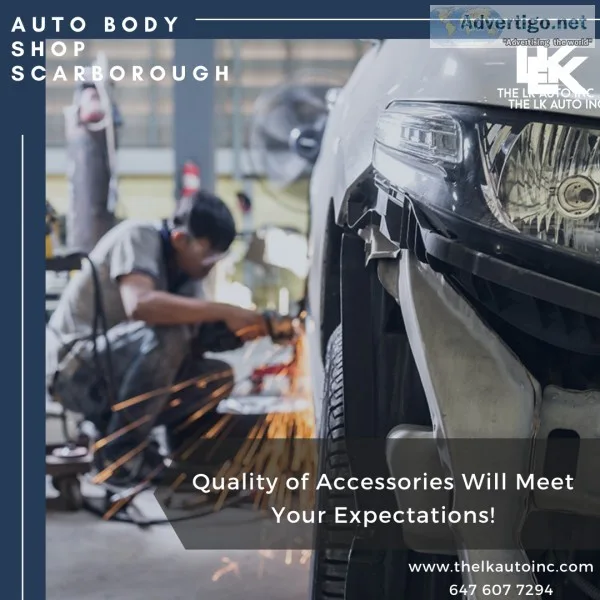 Auto body Shop Scarborough  The LK Auto Inc  Best Auto Parts