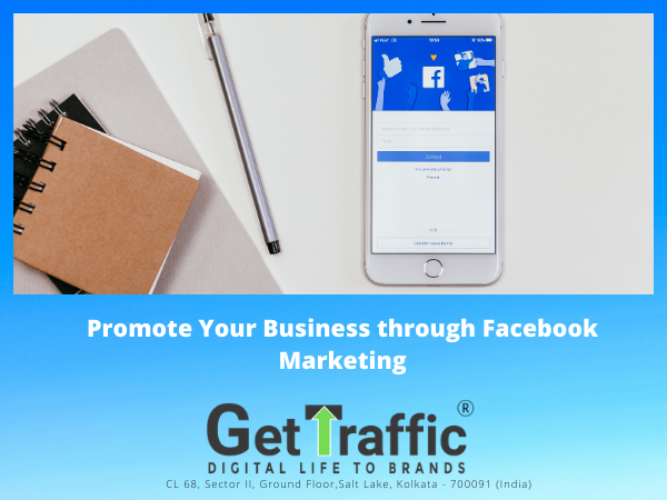 Want to Promote Your Business through Facebook Marketing