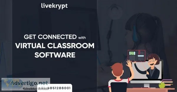 Get Connected with Virtual Classroom Software at Livekrypt
