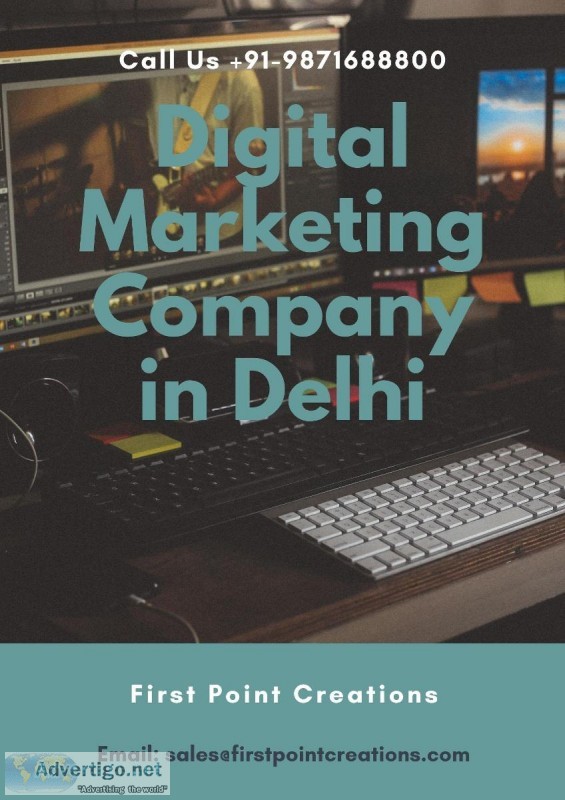digital marketing company in Delhi.