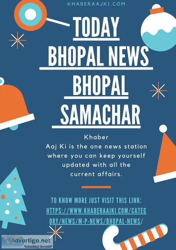 Bhopal samachar, today bhopal news | khaber aaj ki