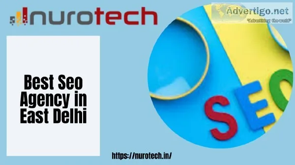 Best Seo Agency in East Delhi &ndash Nurotech