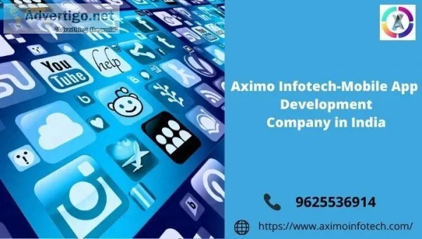Aximo Infotech - Top Mobile App Development Company