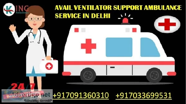 King Ambulance Service in Delhi &ndash Avail Inexpensive Medical