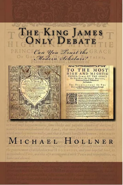 The King James Only Bible Debate
