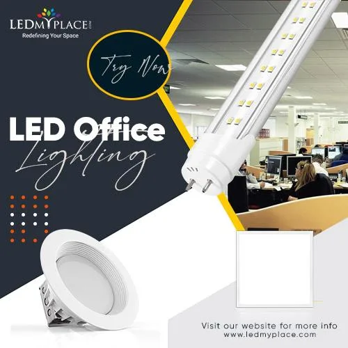 Use LED Office Lighting to enhances productivity.
