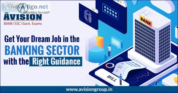 Get your dream job in the banking sector with the right guidance