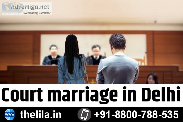 Court marriage in Delhi - Lead India law associates