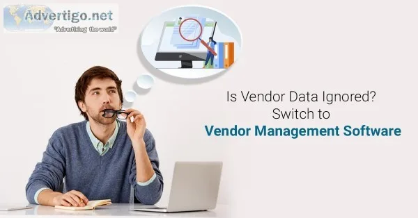 Why Vendor Management Software is Important for Business