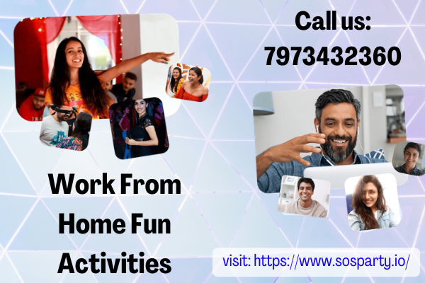 Work From Home Fun Activities