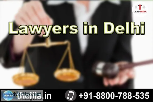 Lawyers in Delhi &ndash Lead India law associates