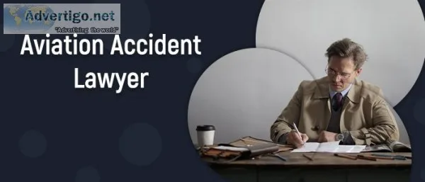 Getting a Aviation Accident Lawyer After an Accident