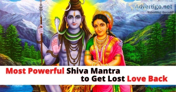 Most Powerful Shiva Mantra to Get Lost Love Back - Naksh Shastri