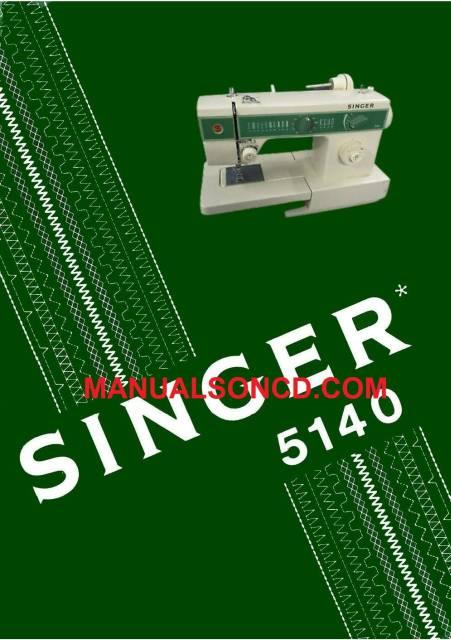 Singer 5140 Sewing Machine Instruction Manual