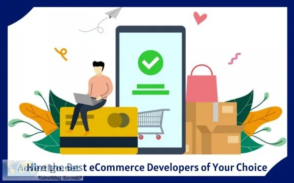 Hire the Best eCommerce Developers of Your Choice