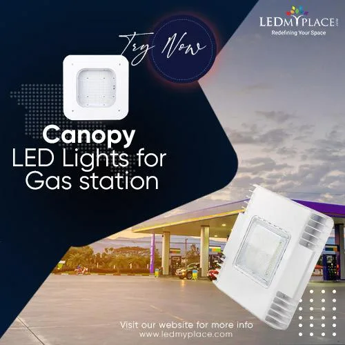 Get The Best Canopy LED Lights for Gas Stations