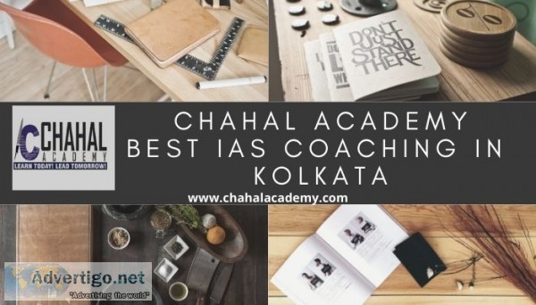 Best ias coaching centre in kolkata - chahal academy