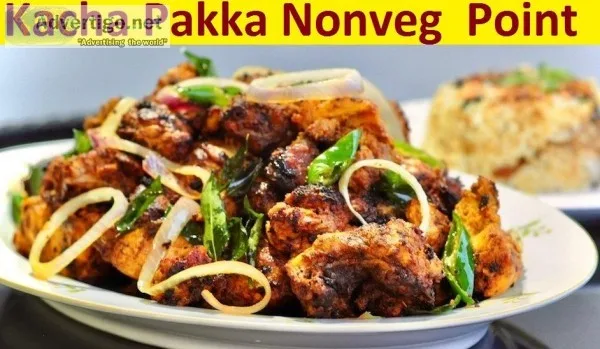 Kacha Pakka Nonveg  Point Call 8527582975