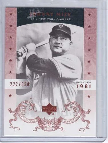 Johnny Mize 2005 Upper Deck HOF Inducted 1981 (222550) 42