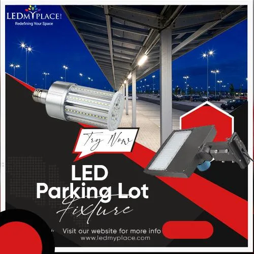Purchase The Best LED Parking Lot Lights