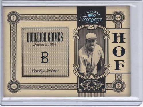 Burleigh Grimes 2005 Timeless treasures HOF (124500)O HOF42
