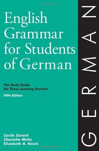 A Self-Study German Grammar Book by Olivia and Hills Press