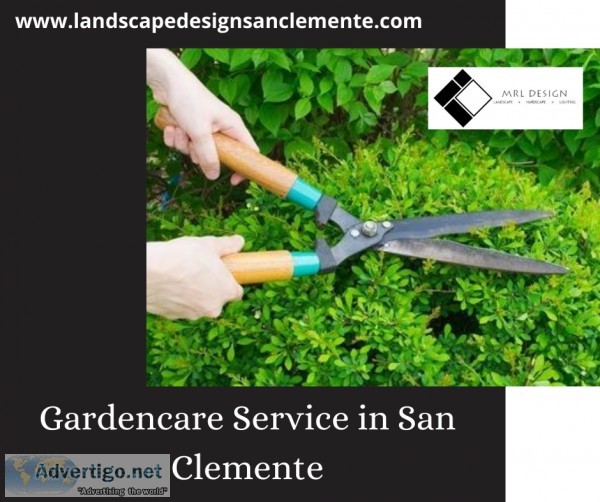 Hire High Quality Gardencare Services in San Clemente CA