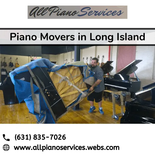 Piano Movers Long Island  All Piano Services