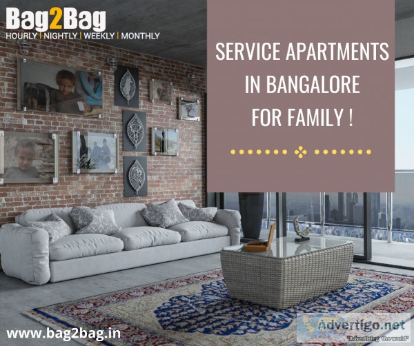 Service Apartments in Bangalore for Family with Bag2Bag Rooms