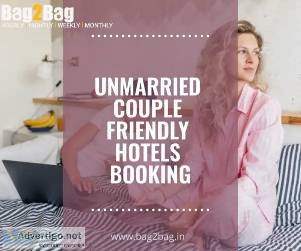 Unmarried Couple Friendly Hotels Booking with Bag2Bag