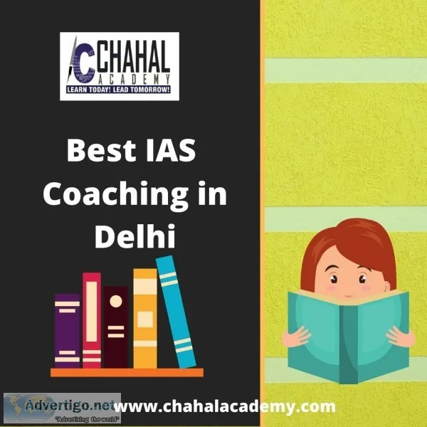 Best ias coaching institute in delhi - chahal academy