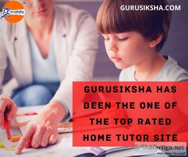 Gurusiksha Has Been The One Of The Top Rated Home Tutor Site