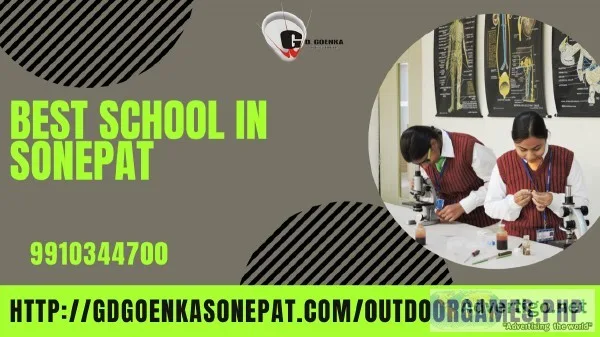GD Goenka is Best School in Sonepat