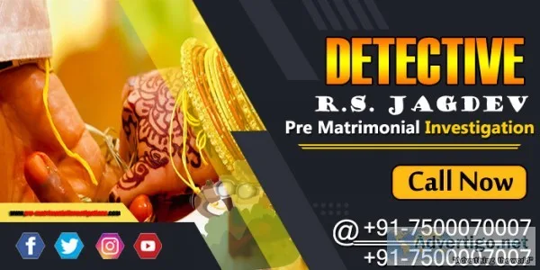 Pre matrimonial investigations