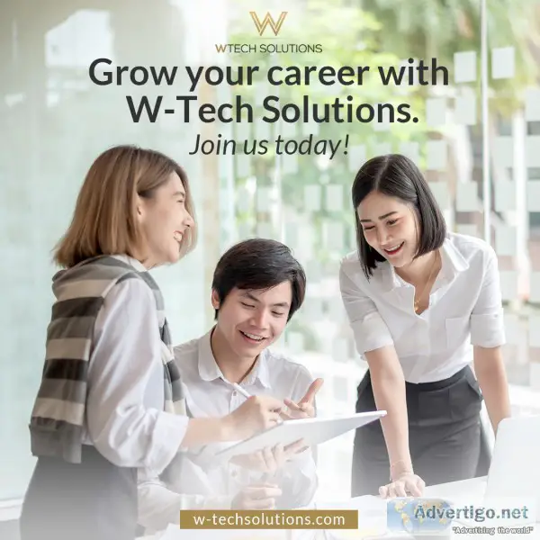 We are growing fast here at w-tech solutions
