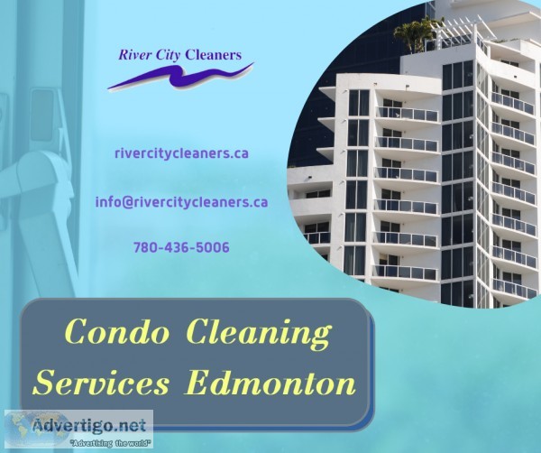 Condo Cleaners Edmonton Calgary - Rivercity Cleaners