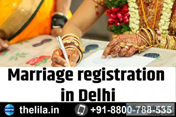 Marriage registration in Delhi - Lead India law associates