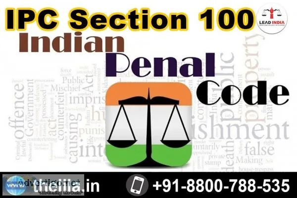 IPC Section 100 - Lead India law associates