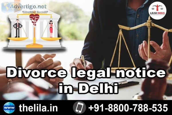 Divorce legal notice in Delhi - Lead India law associates