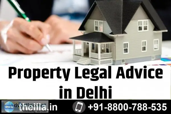 Property Legal Advice in Delhi - Lead India law associates