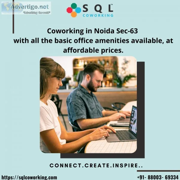 Coworking in Noida Sec-63  with all the basic office amenities