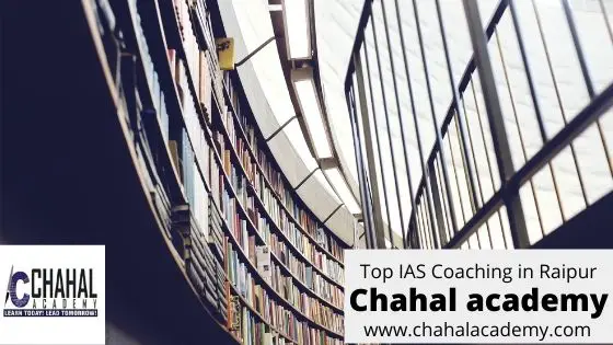 Best ias coaching institute in raipur - chahal academy