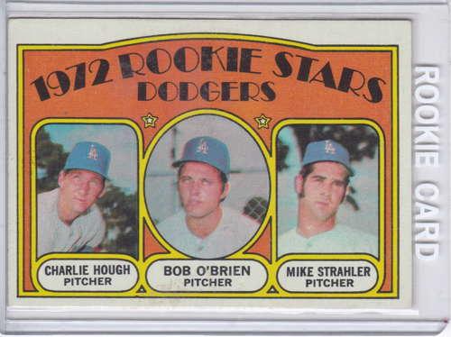Charlie HoughBob O BrienMike Strahler 1972 Topps RC 1972 Rookike