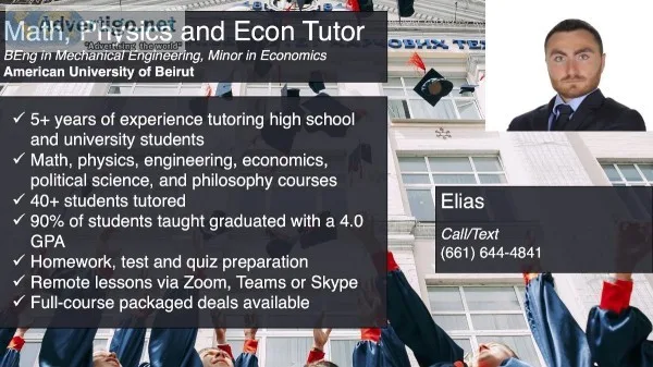 Math Physics and Econ Tutor  Mechanical Engineer