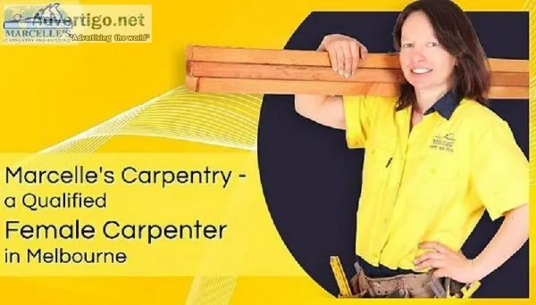 Are you in Melbourne looking for a qualified carpenter