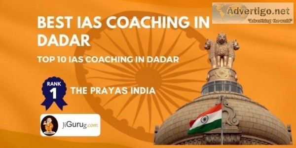 Popular IAS Exam Coaching Classes in Dadar for Best Preparation