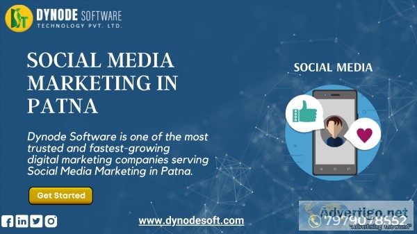 Top Social Media Marketing Company In Patna Bihar - Dynode Softw