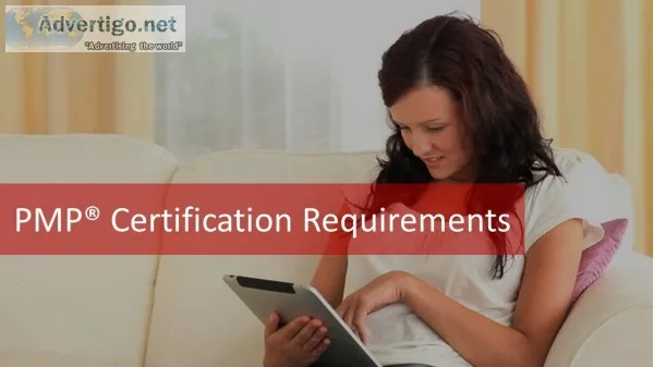 Want to know the pmp certification requirements?