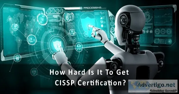 Want to know how hard is it to get cissp certification?