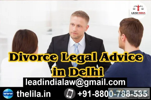 Divorce Legal Advice in Delhi- Lead India law associates